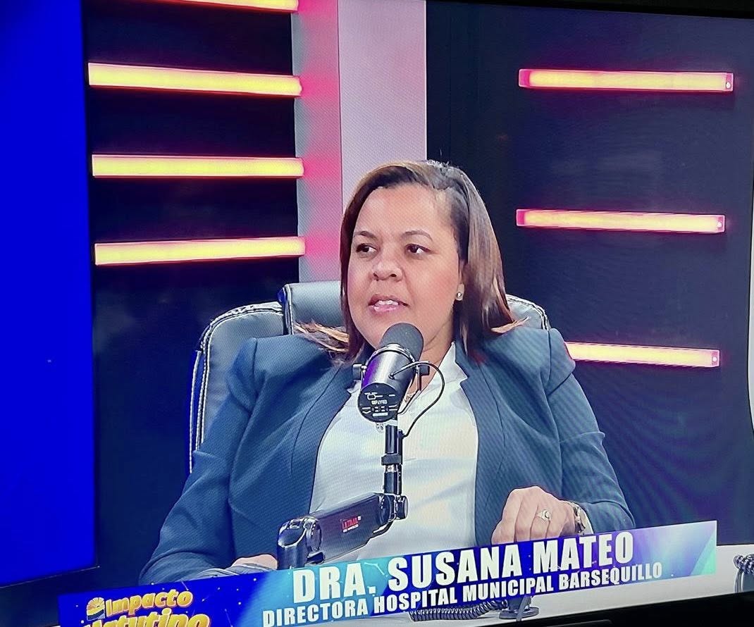 En este momento estás viendo Directora del Hospital Barsequillo destaca avances, prevención del cáncer y nuevos servicios de salud